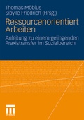 Cover: Ressourcenorientiert Arbeiten - VS Verlag f&uuml;r Sozialwissenschaften