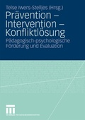 Cover: Pr&auml;vention - Intervention - Konfliktl&ouml;sung - VS Verlag f&uuml;r Sozialwissenschaften