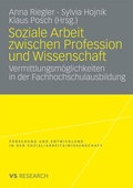 Cover: Soziale Arbeit zwischen Profession und Wissenschaft - VS Verlag f&uuml;r Sozialwissenschaften