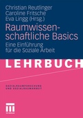 Cover: Raumwissenschaftliche Basics - VS Verlag f&uuml;r Sozialwissenschaften