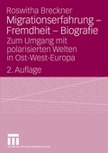 Cover: Migrationserfahrung - Fremdheit - Biografie - VS Verlag f&uuml;r Sozialwissenschaften