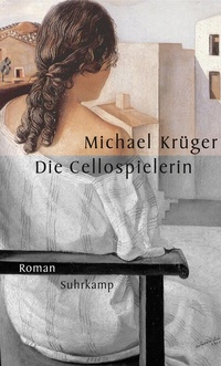 Abbildung von: Die Cellospielerin - Suhrkamp