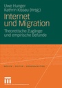 Cover: Internet und Migration - VS Verlag für Sozialwissenschaften