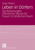 Cover: Leben in D&ouml;rfern - VS Verlag f&uuml;r Sozialwissenschaften