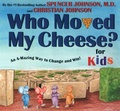 Cover: WHO MOVED MY CHEESE? for Kids - Philomel Books,U.S.