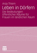 Cover: Leben in D&ouml;rfern - VS Verlag f&uuml;r Sozialwissenschaften