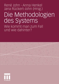 Enlarge image Cover: Die Methodologien des Systems - VS Verlag für Sozialwissenschaften
