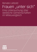 Cover: Frauen "unter sich" - VS Verlag f&uuml;r Sozialwissenschaften