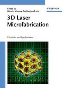Abbildung von: 3D Laser Microfabrication - Wiley-VCH