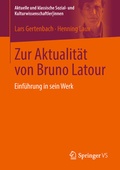 Cover: Zur Aktualit&auml;t von Bruno Latour - Springer VS