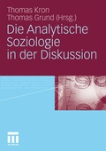 Cover: Die Analytische Soziologie in der Diskussion - VS Verlag f&uuml;r Sozialwissenschaften