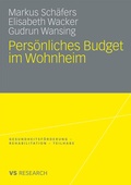 Cover: Pers&ouml;nliches Budget im Wohnheim - VS Verlag f&uuml;r Sozialwissenschaften