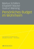 Cover: Pers&ouml;nliches Budget im Wohnheim - VS Verlag f&uuml;r Sozialwissenschaften