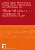Cover: &Auml;ltere Arbeitnehmer - VS Verlag f&uuml;r Sozialwissenschaften