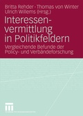 Cover: Interessenvermittlung in Politikfeldern - VS Verlag f&uuml;r Sozialwissenschaften