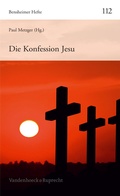 Cover: Die Konfession Jesu - Vandenhoeck & Ruprecht