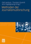 Cover: Methoden der Journalismusforschung - VS Verlag f&uuml;r Sozialwissenschaften