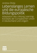 Abbildung von: Lebenslanges Lernen und die europäische Bildungspolitik - VS Verlag für Sozialwissenschaften
