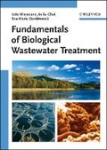 Cover: Biological Wastewater Treatment - Fundamentals, Microbiology, Industrial Process Integration - Wiley-VCH