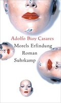 Cover: Morels Erfindung - Suhrkamp