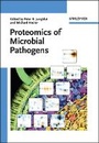 Cover: Proteomics of Microbial Pathogens - Wiley-VCH