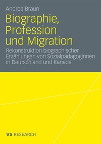 Enlarge image Cover: Biographie, Profession und Migration - VS Verlag für Sozialwissenschaften