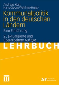 Abbildung von: Kommunalpolitik in den deutschen Ländern - VS Verlag für Sozialwissenschaften