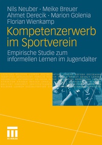 Abbildung von: Kompetenzerwerb im Sportverein - VS Verlag für Sozialwissenschaften