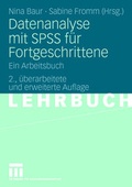 Cover: Datenanalyse mit SPSS f&uuml;r Fortgeschrittene - VS Verlag f&uuml;r Sozialwissenschaften