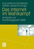 Cover: Das Internet im Wahlkampf - VS Verlag f&uuml;r Sozialwissenschaften