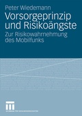 Cover: Vorsorgeprinzip und Risiko&auml;ngste - VS Verlag f&uuml;r Sozialwissenschaften