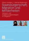Cover: Staatsb&uuml;rgerschaft, Migration und Minderheiten - VS Verlag f&uuml;r Sozialwissenschaften