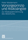 Cover: Vorsorgeprinzip und Risiko&auml;ngste - VS Verlag f&uuml;r Sozialwissenschaften
