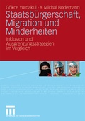 Cover: Staatsb&uuml;rgerschaft, Migration und Minderheiten - VS Verlag f&uuml;r Sozialwissenschaften