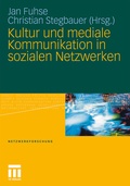 Cover: Kultur und mediale Kommunikation in sozialen Netzwerken - VS Verlag f&uuml;r Sozialwissenschaften