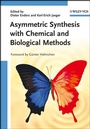 Cover: Asymmetric Synthesis with Chemical and Biological Methods - Wiley-VCH