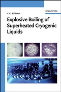 Cover: Explosive Boiling of Superheated Cryogenic Liquids - Wiley-VCH