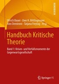 Cover: Handbuch Kritische Theorie 1 - VS Verlag fur Sozialwissenschaften