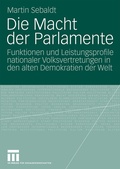Cover: Die Macht der Parlamente - VS Verlag f&uuml;r Sozialwissenschaften