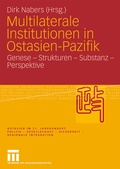 Cover: Multilaterale Institutionen in Ostasien-Pazifik - VS Verlag f&uuml;r Sozialwissenschaften