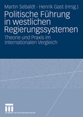 Cover: Politische F&uuml;hrung in westlichen Regierungssystemen - VS Verlag f&uuml;r Sozialwissenschaften