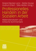 Cover: Professionelles Handeln in der Sozialen Arbeit - VS Verlag f&uuml;r Sozialwissenschaften