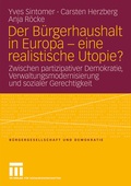 Cover: Der B&uuml;rgerhaushalt in Europa - eine realistische Utopie? - VS Verlag f&uuml;r Sozialwissenschaften