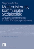 Cover: Modernisierung kommunaler Sozialpolitik - VS Verlag f&uuml;r Sozialwissenschaften