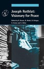 Cover: Joseph Rotblat: Visionary for Peace - Wiley-VCH