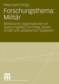 Cover: Forschungsthema: Milit&auml;r - VS Verlag f&uuml;r Sozialwissenschaften