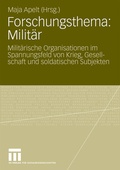 Cover: Forschungsthema: Milit&auml;r - VS Verlag f&uuml;r Sozialwissenschaften