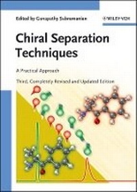 Enlarge image Cover: Chiral Separation Techniques - A Practical Approach 3e - Wiley-VCH