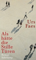 Cover: Als h&auml;tte die Stille T&uuml;ren - Suhrkamp