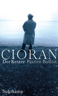 Cover: Cioran, der Ketzer - Suhrkamp